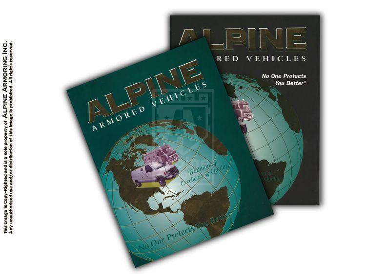 Two brochures titled "ALPINE ARMORED VEHICLES" with a world map and armored vehicles on the cover. The slogan "No One Protects You Better" is prominently displayed.