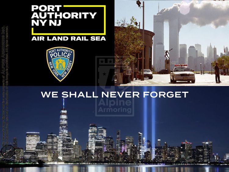 Top: Logo of Port Authority NY NJ, image of burning Twin Towers with police car. Bottom: Night view of NYC skyline with Twin Towers tribute lights. Text: "We Shall Never Forget.